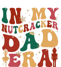 In My Nutcracker Dad Era Christmas Family Ballet  T-Shirt