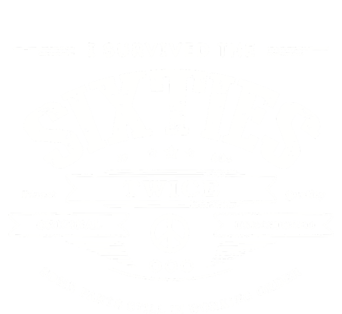 I Survived The Sixties Twice Built In 60s 70th 60th Birthday Pajama Set