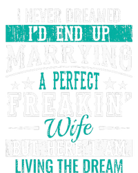 Husband I Never Dreamed I'd End Up Marrying A Perfect Wife Women's Perfect Tri Rocker Tank