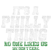 It's A Philly Thing No One Likes Us We Don't Care Philly Fan Ladies Essential Tank