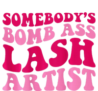 Somebody's Bomb Ass Lash Artist Funny Lash Tech Funny Groovy Daily Commute Backpack