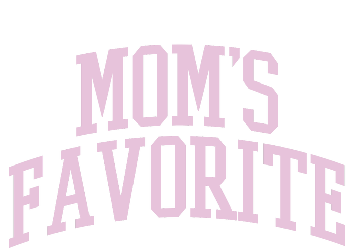 Moms Favorite Toddler T-Shirt