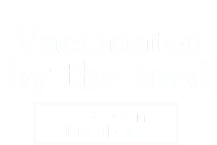 Vaccinated By The Lord Jesus Came Inside Me 16 in Basic Backpack