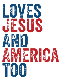 Retro Loves Jesus And America Too God Christian 4th Of July T-Shirt