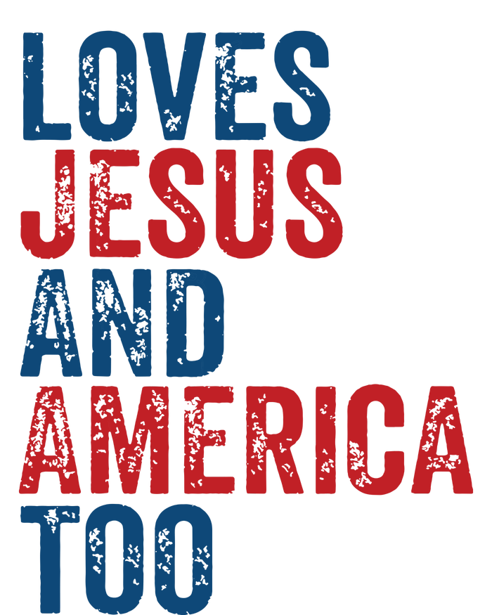 Retro Loves Jesus And America Too God Christian 4th Of July T-Shirt