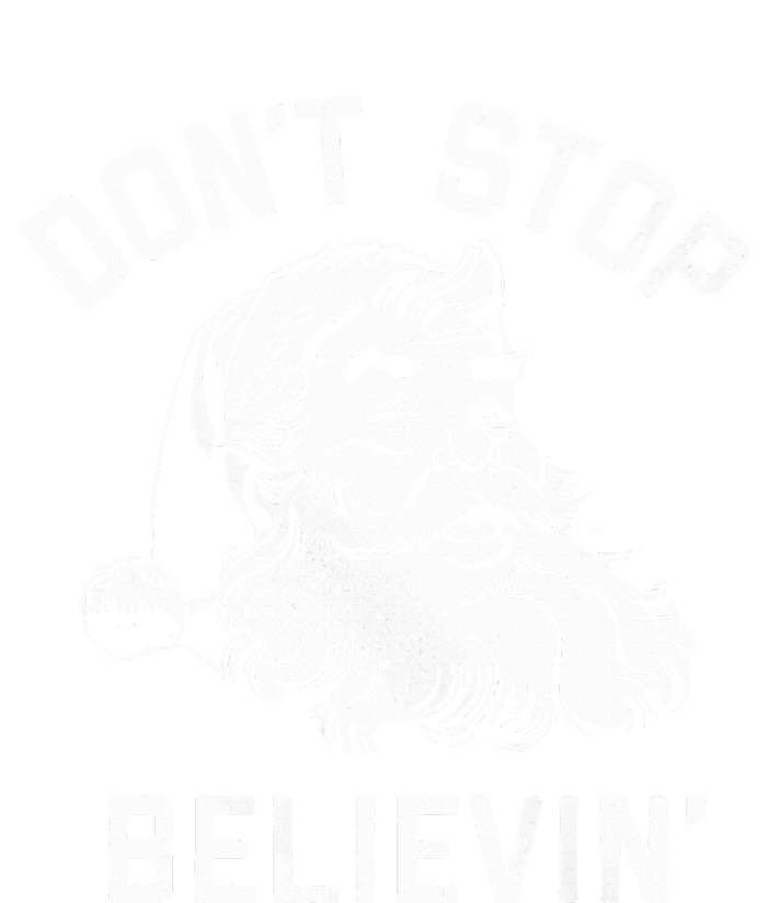 DonT Stop Believing Christmas Vintage Santa Winter Funny T-Shirt