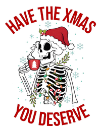 Have A Xmas You Deserve Funny Skeleton Christmas Hoodie