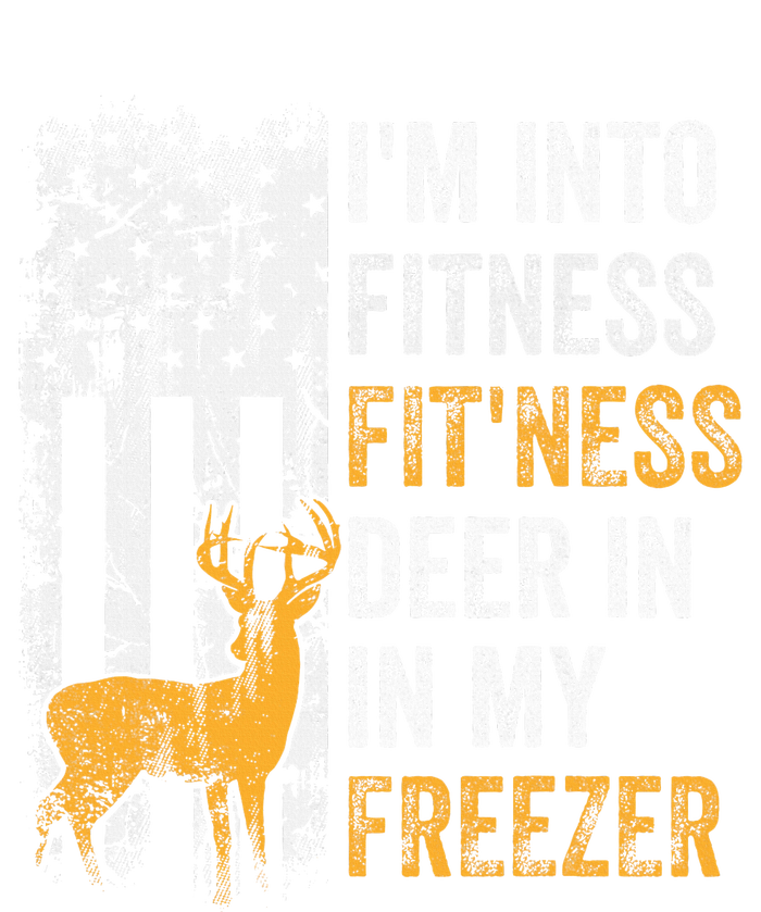 I'm Into Fitness Deer Freezer Funny Hunting Deer Hunter Womens California Wash Sweatshirt