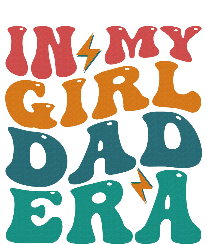 Groovy In My Girl Dad Era T-Shirt