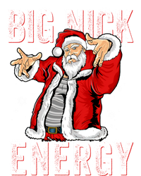 Big Nick Energy Santa Naughty Adult Humor Funny Christmas Gift Sweatshirt