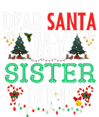 Dear Santa My Sister Did It Christmas Matching Family Ladies Essential Tank