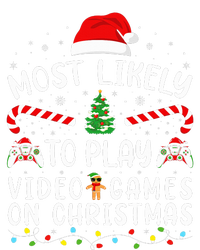 Most Likely To Play Video Games On Christmas Family Joke T-Shirt