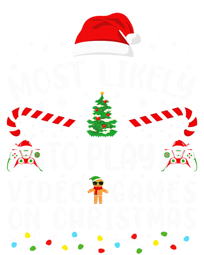 Most Likely To Play Video Games On Christmas Family Joke T-Shirt