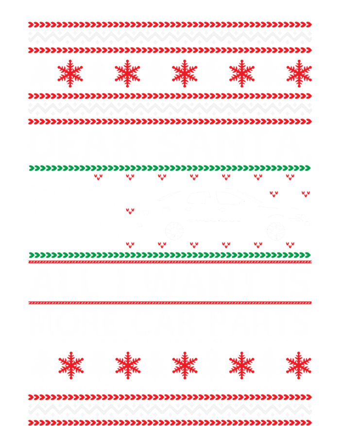 Dear Santa All I Want Is More Car Parts Christmas Cute Gift T-Shirt