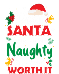 Dear Santa IVe Been Naughty And It Was Worth It Christmas Great Gift Mousepad