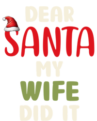 Dear Santa My Wife Did It Funny Family Christmas Gift Bumper Sticker