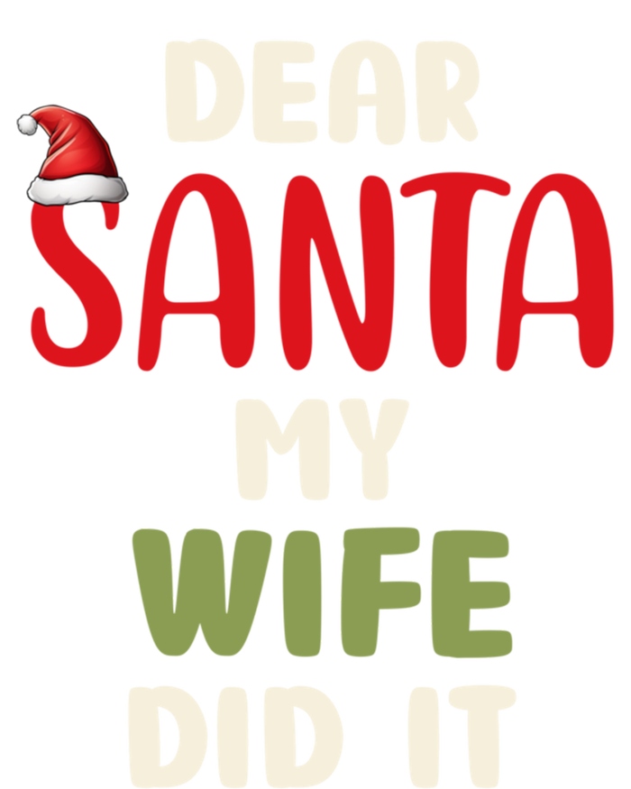 Dear Santa My Wife Did It Funny Family Christmas Gift Bumper Sticker