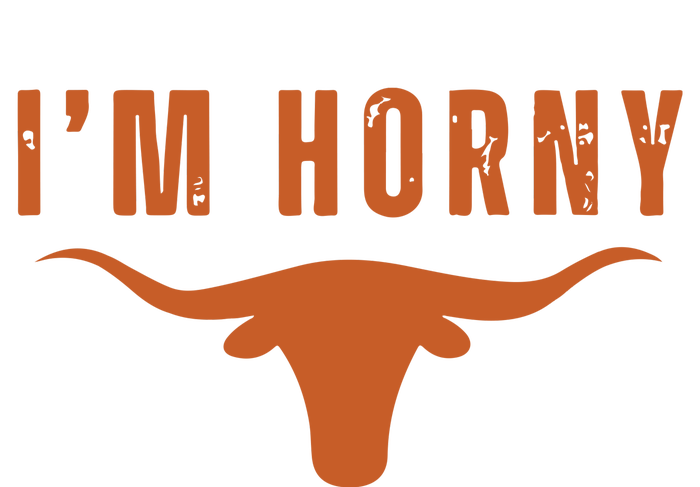 I’M Horny Texas 12 oz Stainless Steel Tumbler Cup