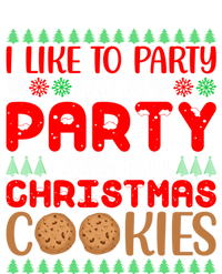 I Like To Party And By Party I Mean Bake Christmas Cookies Gift Women's V-Neck T-Shirt