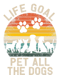 Life Goal Pet All the Dogs Pet Dog Lover T-Shirt