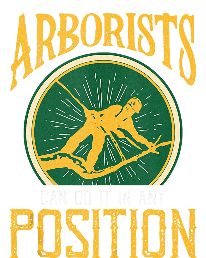 Arborists Can Do It In Any Position Arborist 7-Panel Snapback Hat