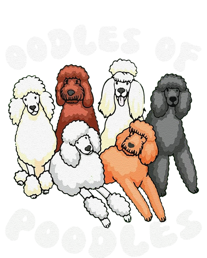 Funny Poodle Oodles Of Poodles Poodle Lover T-Shirt