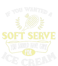 Funny Badminton Joke Soft Serve Quote Badminton Player Gift T-Shirt