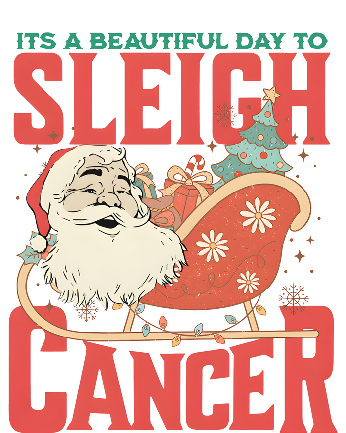 ItS A Beautiful Day To Sleigh Cancer Santa Claus Christmas Ladies Long Sleeve Shirt