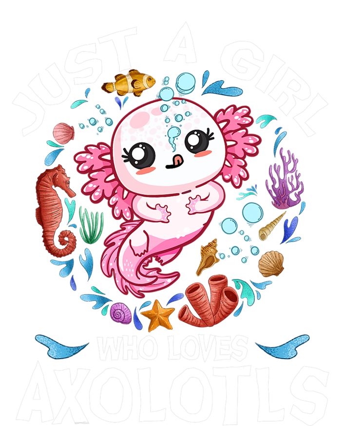 Just a Girl Who Loves Axolotls Cute Axolotl  Toddler T-Shirt