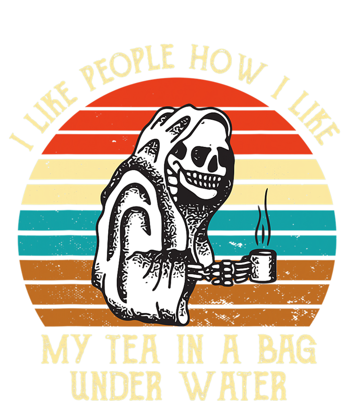 Vintage I Like People How I Like My Tea In A Bag Under Water T-Shirt