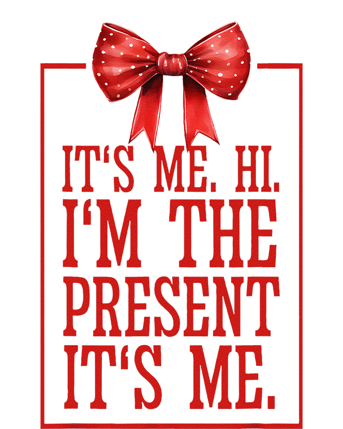 Funny ItS Me Hi IM The Present ItS Me Women's V-Neck T-Shirt