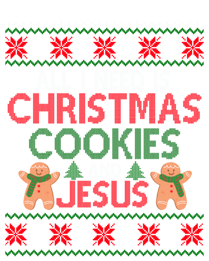 All I Need Is Christmas Cookies And Jesus Ugly Xmas Sweater Cute Gift Tie-Dye T-Shirt