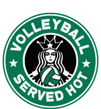 Funny Volleyball Served Hot Perfect Players T-Shirt