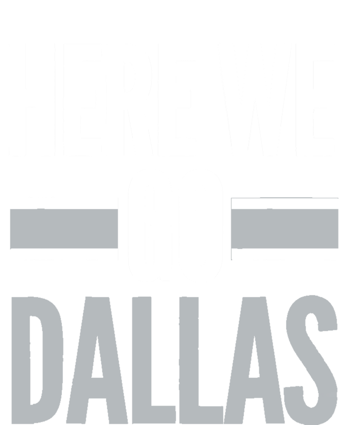 Here We Go Dallas Funny Dallas Here We Go Fan Canvas