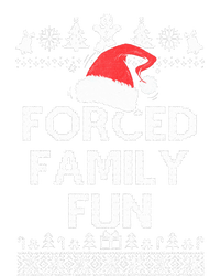 Forced Family Fun Sarcastic Adult Christmas Even Poster