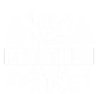 I Like Them Real Thick And Sprucey T-Shirt