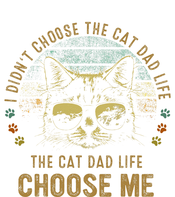 I Didn't Choose The Cat Dad Life The Cat Dad Life Choose Me Women's Racerback Cropped Tank