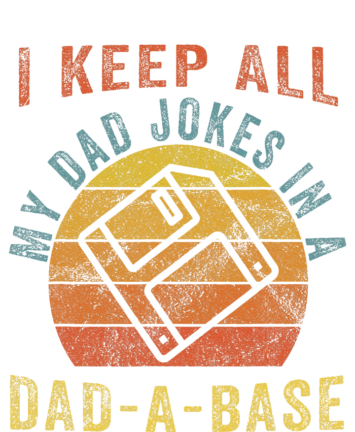 I Keep All My Dad Jokes In A Dadabase Vintage Father Dad T-Shirt