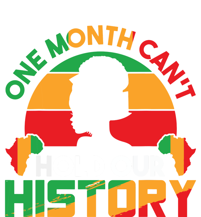 One Month Cant Hold Our History Black History Month Kids Long Sleeve Shirt