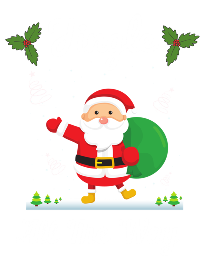 Jingle All The Way Holiday Santa Claus Father Christmas Gift T-Shirt