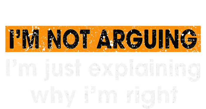 Funny Sayings I’m Not Arguing Just Explaining Why I'm Right Women's Flannel Pajama Set