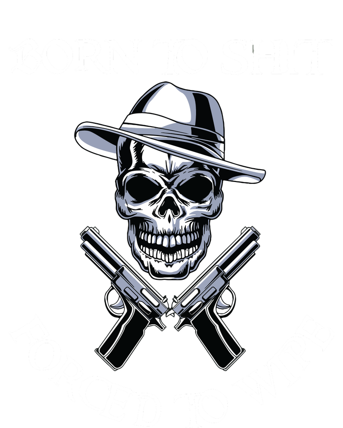 Born To Shit Forced To Wipe Sustainable Beanie