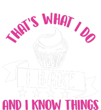 ThatS What I Do I Bake And Know Things Funny Baker Gift Tie-Dye Long Sleeve Shirt