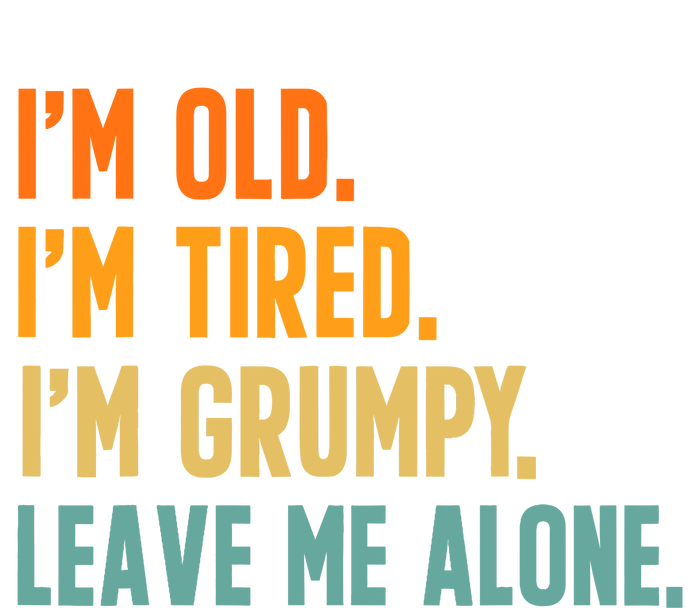 IM Old IM Tired IM Grumpy Leave Me Alone USA-Made Doggie Bandana