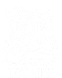 Hilarious New Year Funny Joke Same Hot Mess Cute Gift Ladies Essential Tank