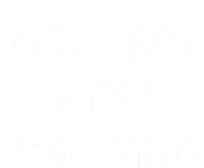 RizzEm With The Tism Funny Saying Ladies Long Sleeve Shirt