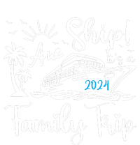 Aw Ship Its A Family Trip 2024 Cruise Matching Reunion Group Sweatshirt