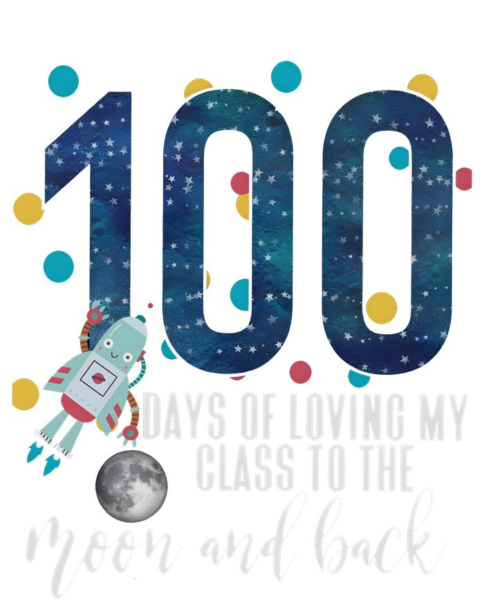 100 Days Of School Of Loving My Class To The Moon And Back Coaster