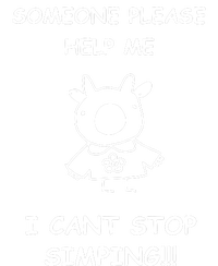 Someone Please Help Me I Cant Stop Simping Funny Women's T-Shirt