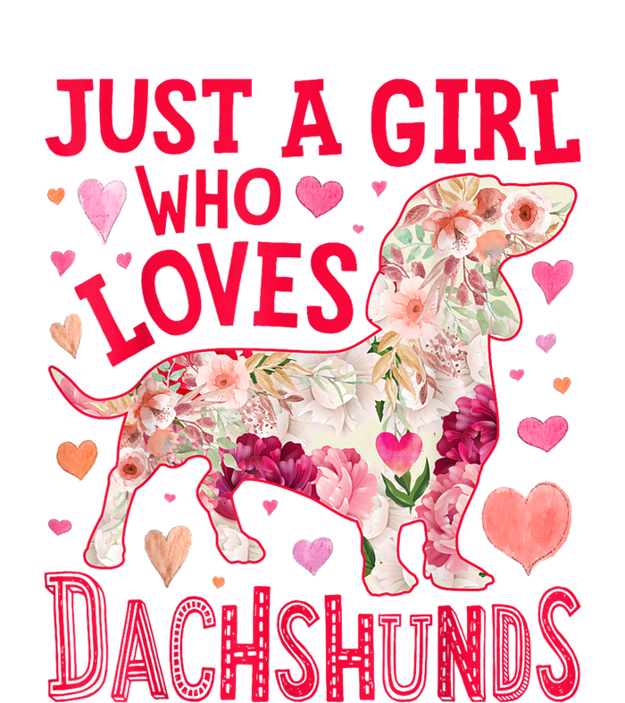 Valentine Day Just A Girl Who Loves Dachshunds Dog Flower Floral Best Gift Pajama Set